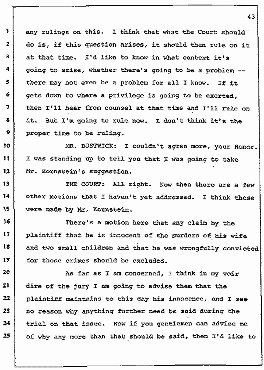 Los Angeles, California Civil Trial<br>Jeffrey MacDonald vs. Joe McGinniss<br><br>July 7, 1987:<br>Discussion of motions prior to jury selection, p. 43