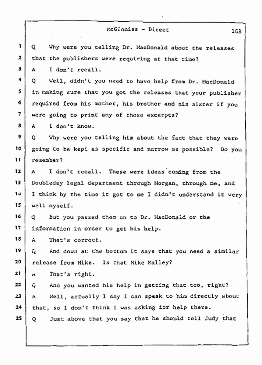Los Angeles, California Civil Trial<br>Jeffrey MacDonald vs. Joe McGinniss<br><br>July 21, 1987:<br>Plaintiff's Witness: Joe McGinniss, p. 108