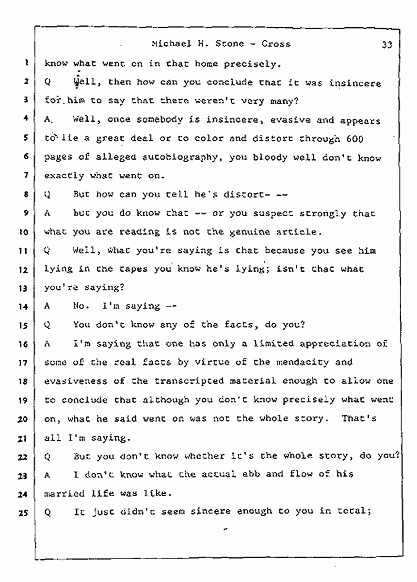 Los Angeles, California Civil Trial<br>Jeffrey MacDonald vs. Joe McGinniss<br><br>August 7, 1987:<br>Defendant's Witness: Michael Stone, M.D., p. 33