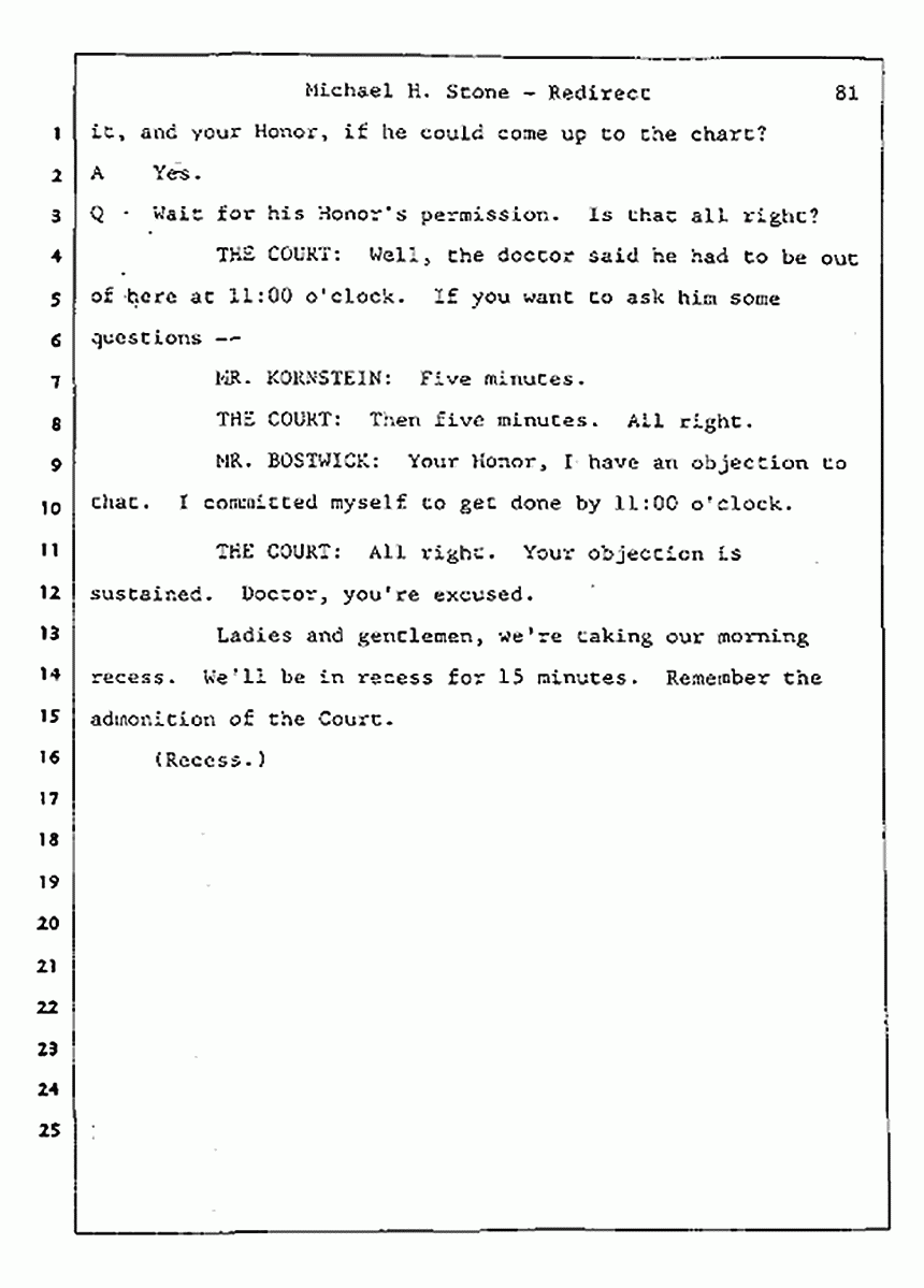 Los Angeles, California Civil Trial<br>Jeffrey MacDonald vs. Joe McGinniss<br><br>August 7, 1987:<br>Defendant's Witness: Michael Stone, M.D., p. 81