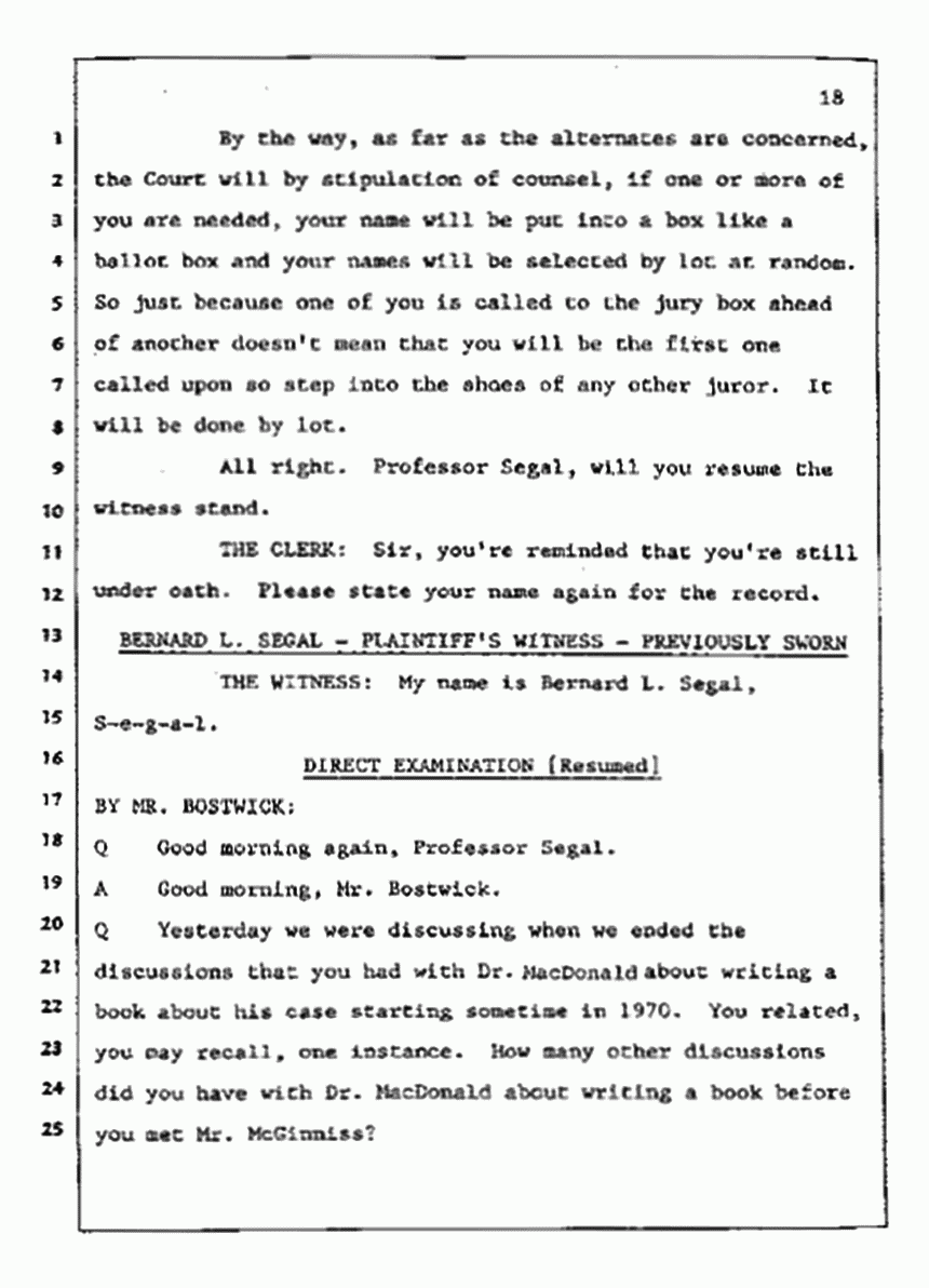 Los Angeles, California Civil Trial<br>Jeffrey MacDonald vs. Joe McGinniss<br><br>July 9, 1987:<br>Plaintiff's Witness: Bernard Segal, p. 18