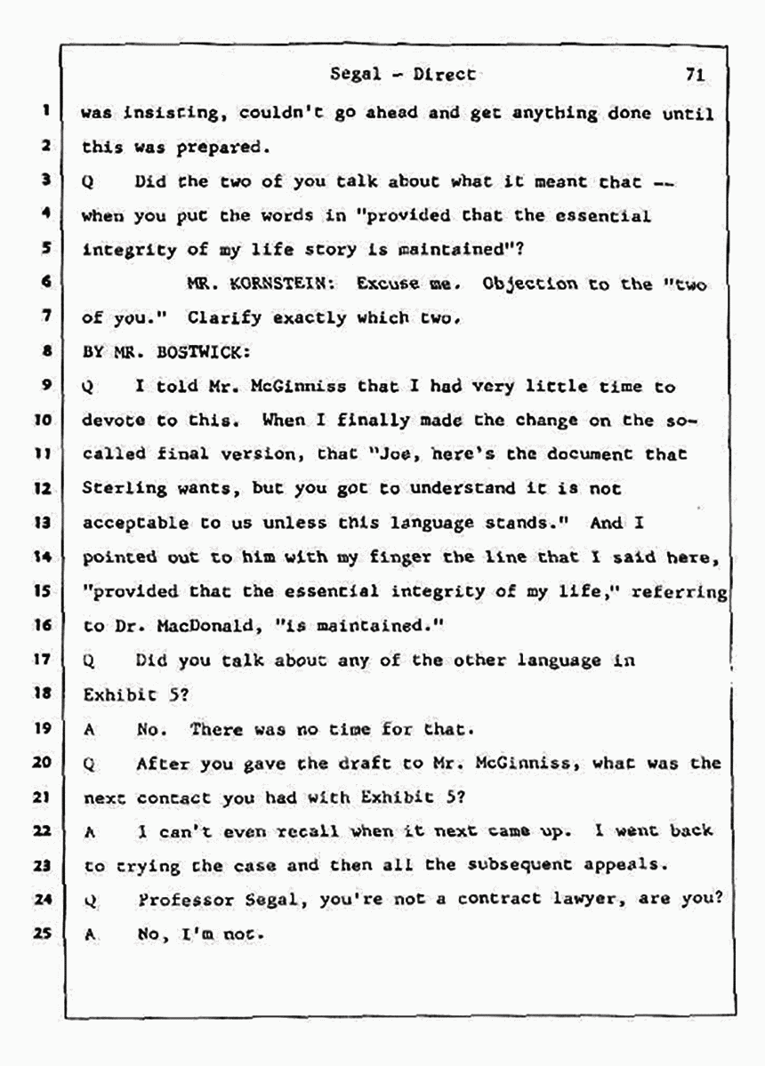 Los Angeles, California Civil Trial<br>Jeffrey MacDonald vs. Joe McGinniss<br><br>July 9, 1987:<br>Plaintiff's Witness: Bernard Segal, p. 71
