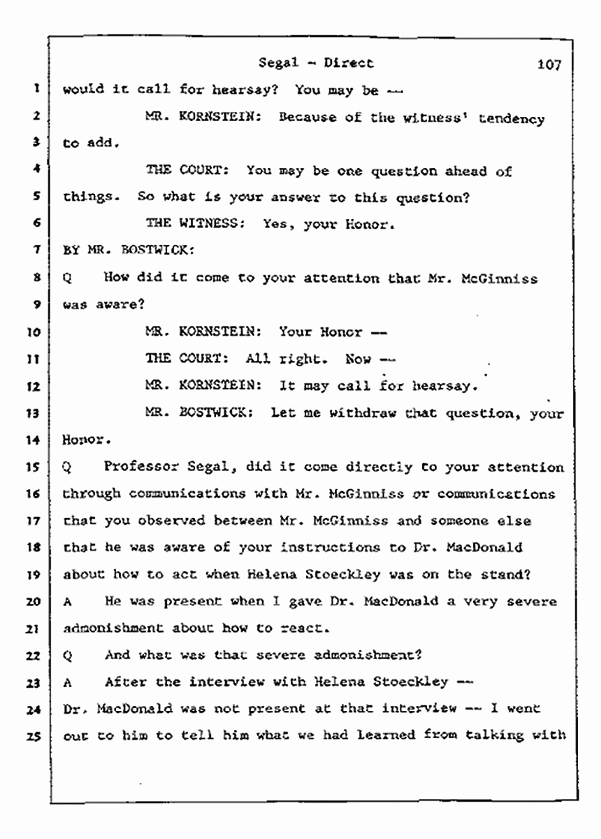 Los Angeles, California Civil Trial<br>Jeffrey MacDonald vs. Joe McGinniss<br><br>July 9, 1987:<br>Plaintiff's Witness: Bernard Segal, p. 107