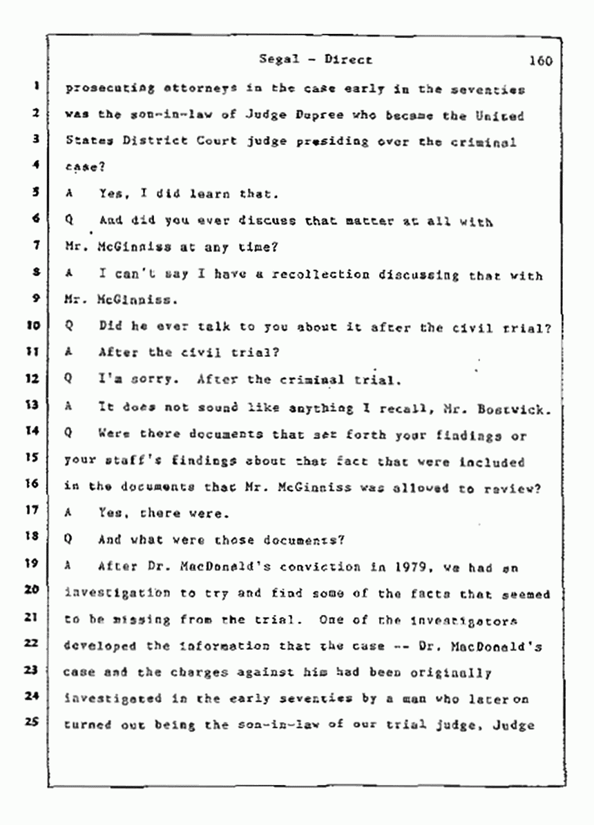 Los Angeles, California Civil Trial<br>Jeffrey MacDonald vs. Joe McGinniss<br><br>July 9, 1987:<br>Plaintiff's Witness: Bernard Segal, p. 160
