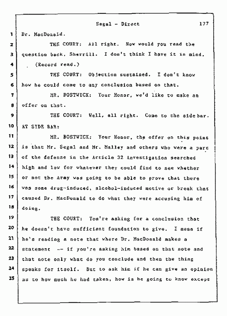 Los Angeles, California Civil Trial<br>Jeffrey MacDonald vs. Joe McGinniss<br><br>July 9, 1987:<br>Plaintiff's Witness: Bernard Segal, p. 177