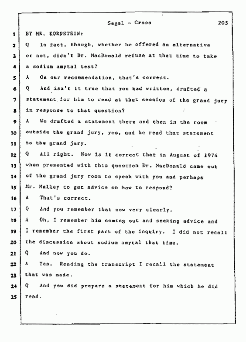 Los Angeles, California Civil Trial<br>Jeffrey MacDonald vs. Joe McGinniss<br><br>July 9, 1987:<br>Plaintiff's Witness: Bernard Segal, p. 205