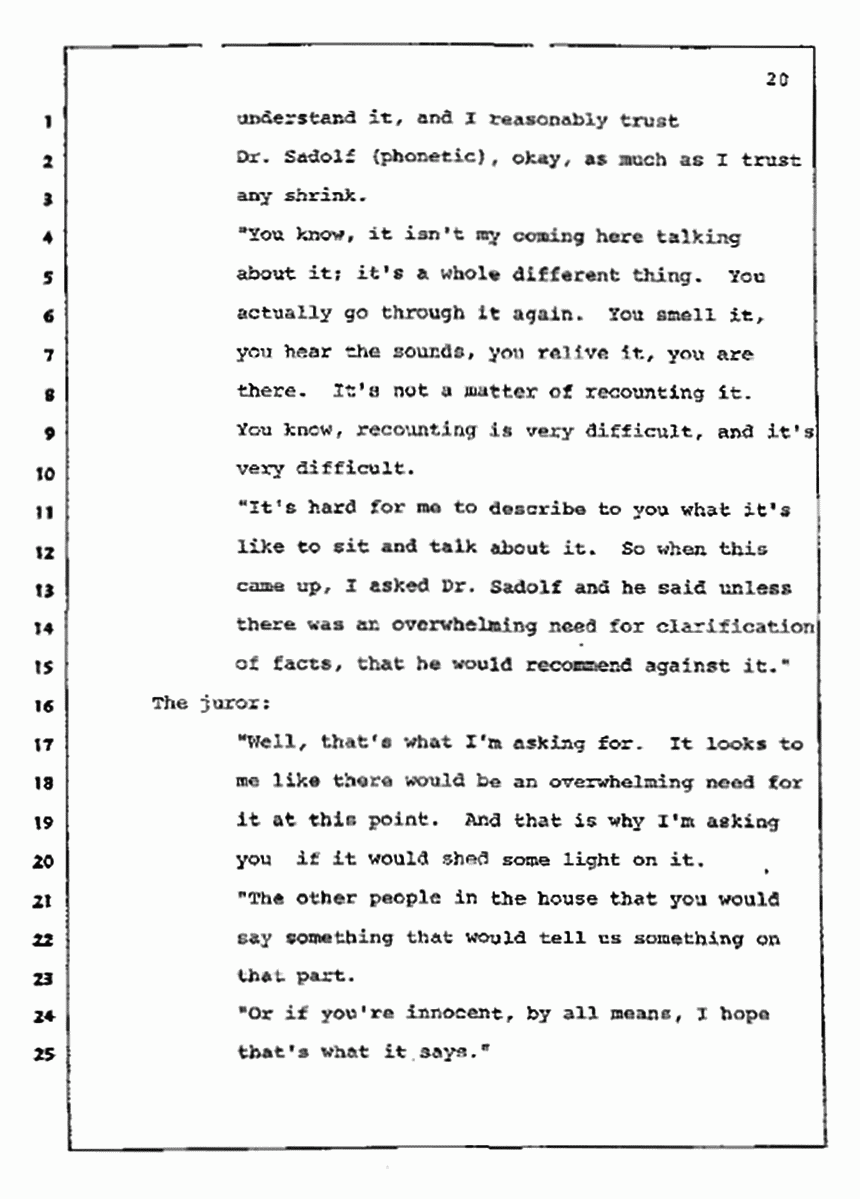 Los Angeles, California Civil Trial<br>Jeffrey MacDonald vs. Joe McGinniss<br><br>July 10, 1987:<br>Plaintiff's Witness: Bernard Segal, p. 20