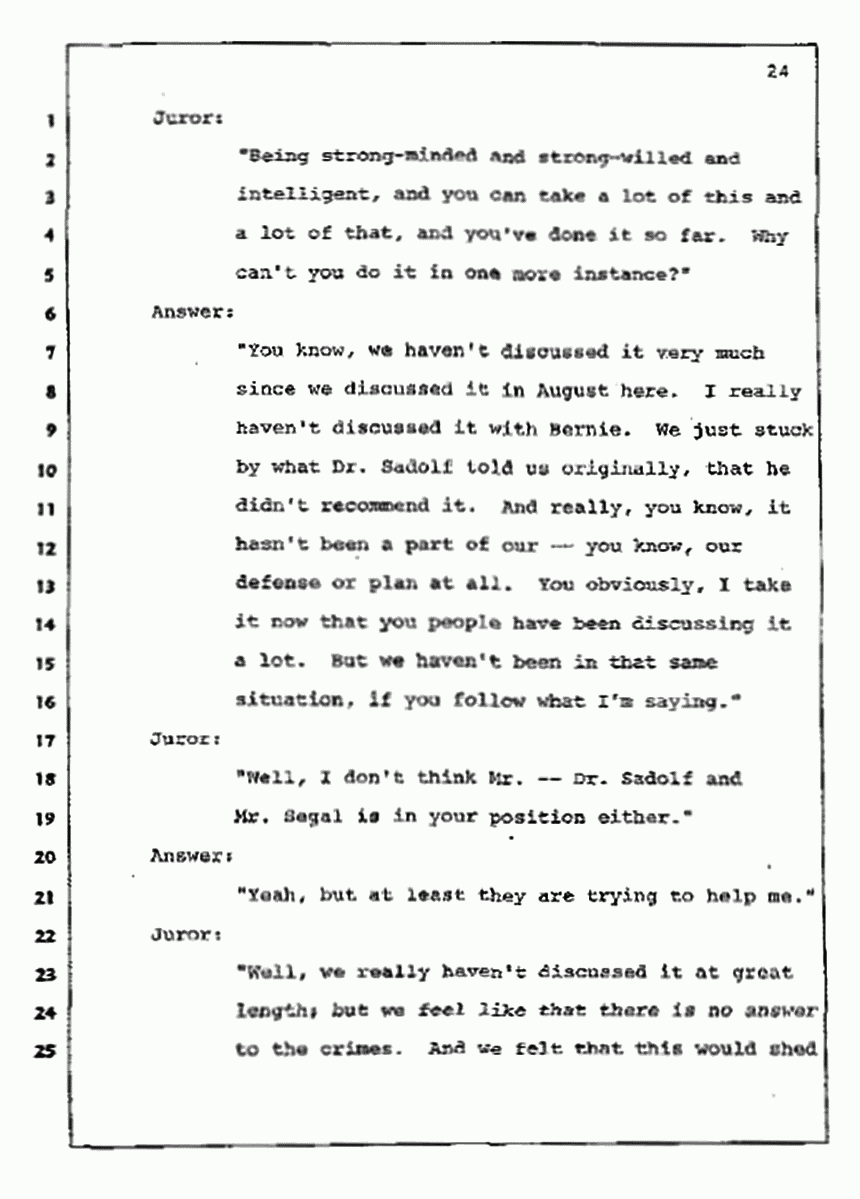 Los Angeles, California Civil Trial<br>Jeffrey MacDonald vs. Joe McGinniss<br><br>July 10, 1987:<br>Plaintiff's Witness: Bernard Segal, p. 24