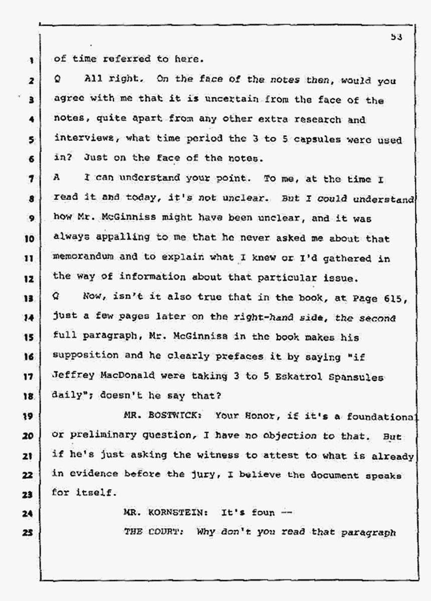 Los Angeles, California Civil Trial<br>Jeffrey MacDonald vs. Joe McGinniss<br><br>July 10, 1987:<br>Plaintiff's Witness: Bernard Segal, p. 53