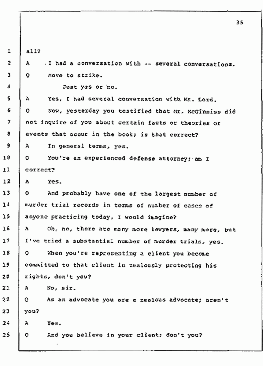 Los Angeles, California Civil Trial<br>Jeffrey MacDonald vs. Joe McGinniss<br><br>July 10, 1987:<br>Plaintiff's Witness: Bernard Segal, p. 35