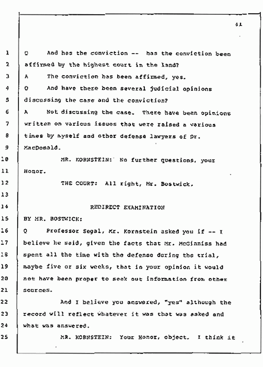 Los Angeles, California Civil Trial<br>Jeffrey MacDonald vs. Joe McGinniss<br><br>July 10, 1987:<br>Plaintiff's Witness: Bernard Segal, p. 41
