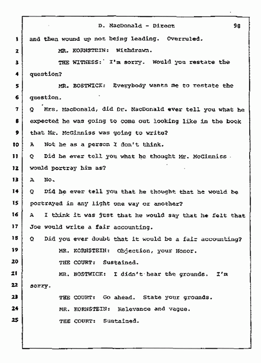 Los Angeles, California Civil Trial<br>Jeffrey MacDonald vs. Joe McGinniss<br><br>July 14, 1987:<br>Plaintiff's Witness: Dorothy MacDonald, p. 98