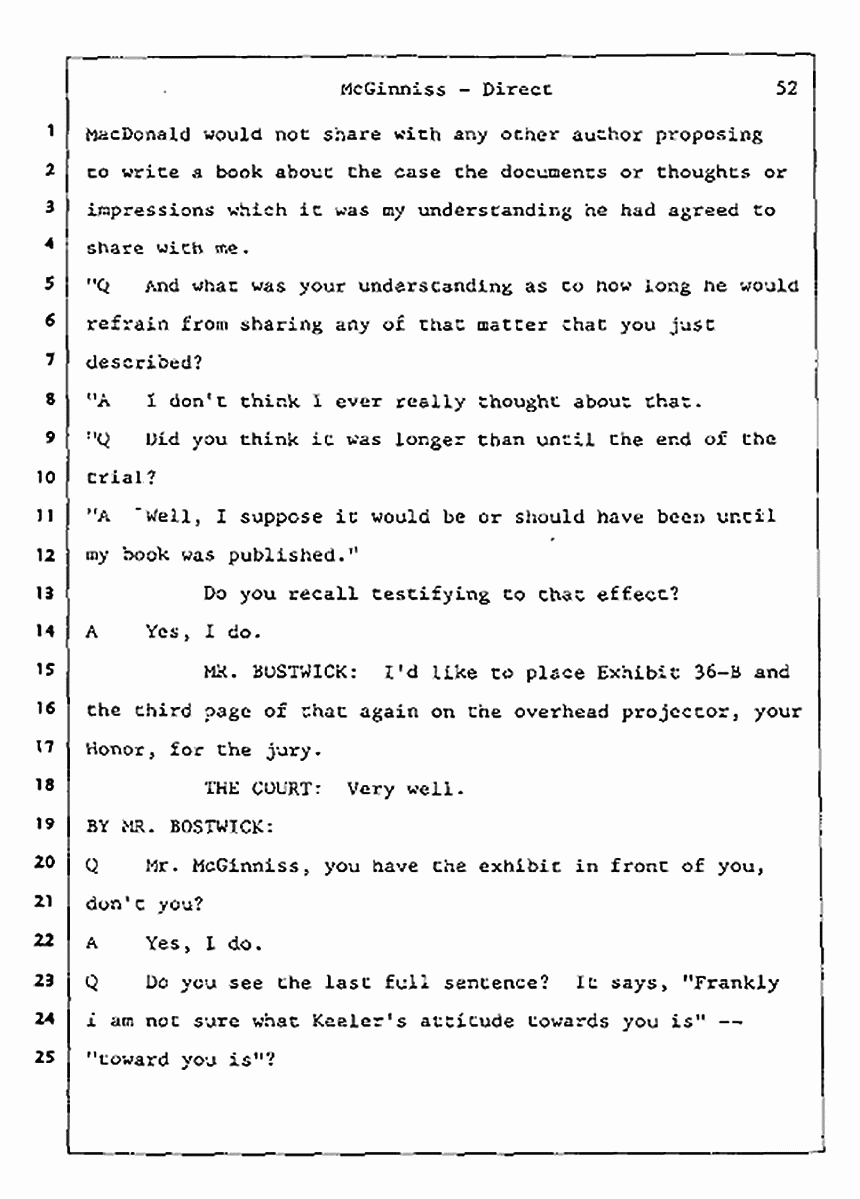 Los Angeles, California Civil Trial<br>Jeffrey MacDonald vs. Joe McGinniss<br><br>July 16, 1987:<br>Plaintiff's Witness: Joe McGinniss, p. 52