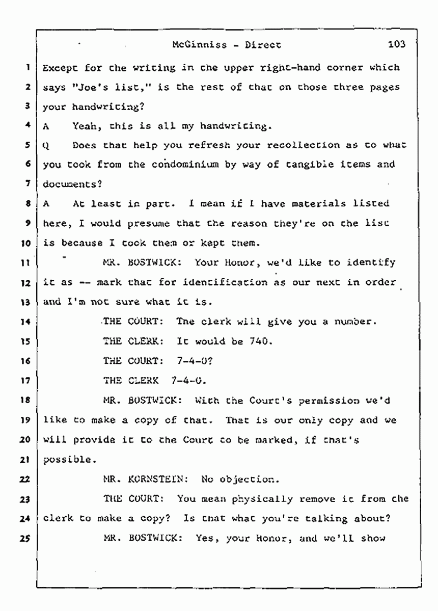 Los Angeles, California Civil Trial<br>Jeffrey MacDonald vs. Joe McGinniss<br><br>July 16, 1987:<br>Plaintiff's Witness: Joe McGinniss, p. 103