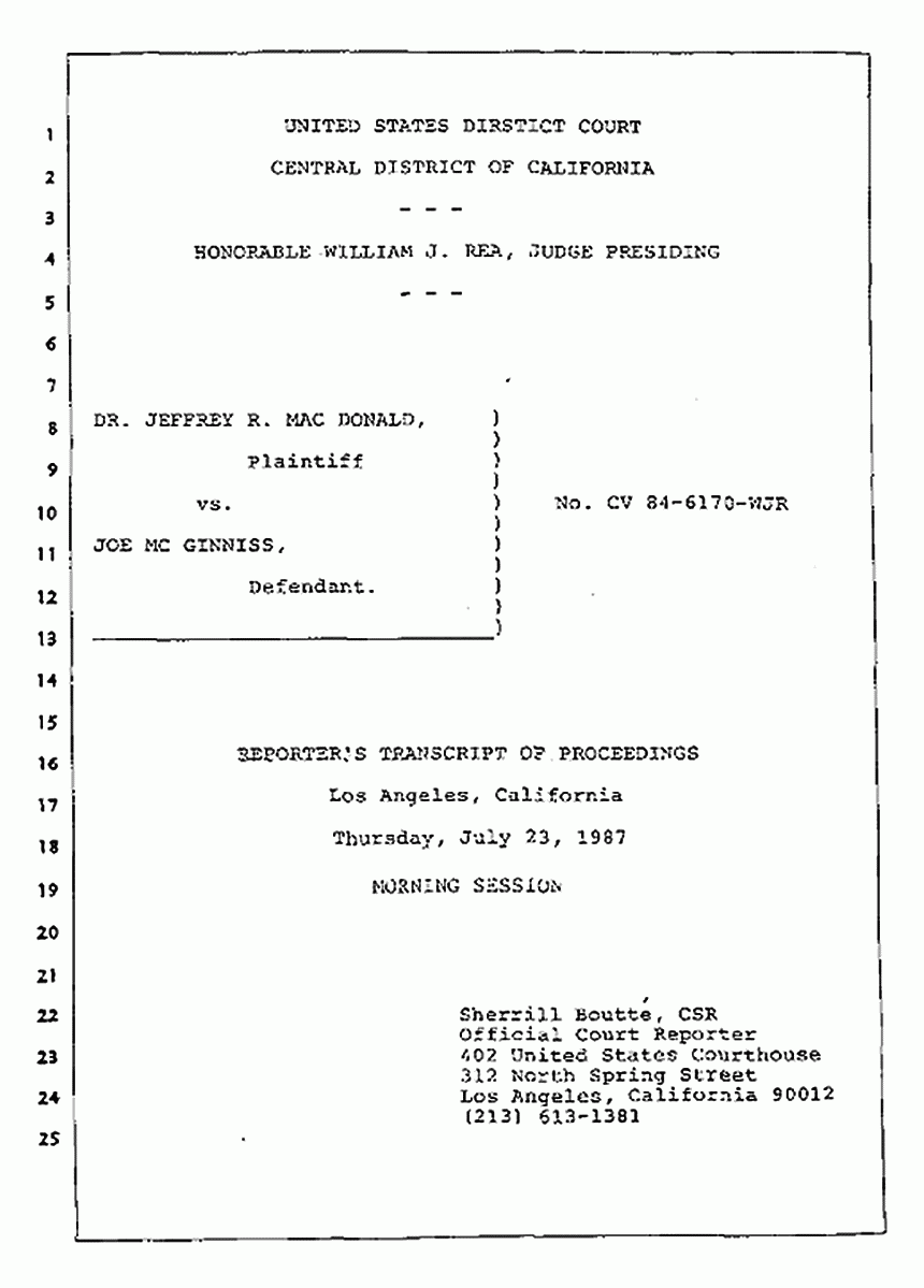 Los Angeles, California Civil Trial<br>Jeffrey MacDonald vs. Joe McGinniss<br><br>July 23, 1987:<br>Plaintiff's Witness: Dudley Warner, p. 1