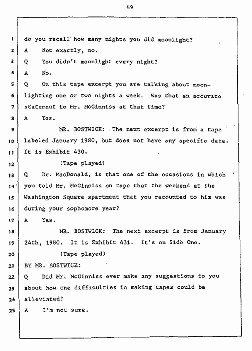 Los Angeles, California Civil Trial<br>Jeffrey MacDonald vs. Joe McGinniss<br><br>July 27, 1987:<br>Plaintiff's Witness: Jeffrey MacDonald, p. 49
