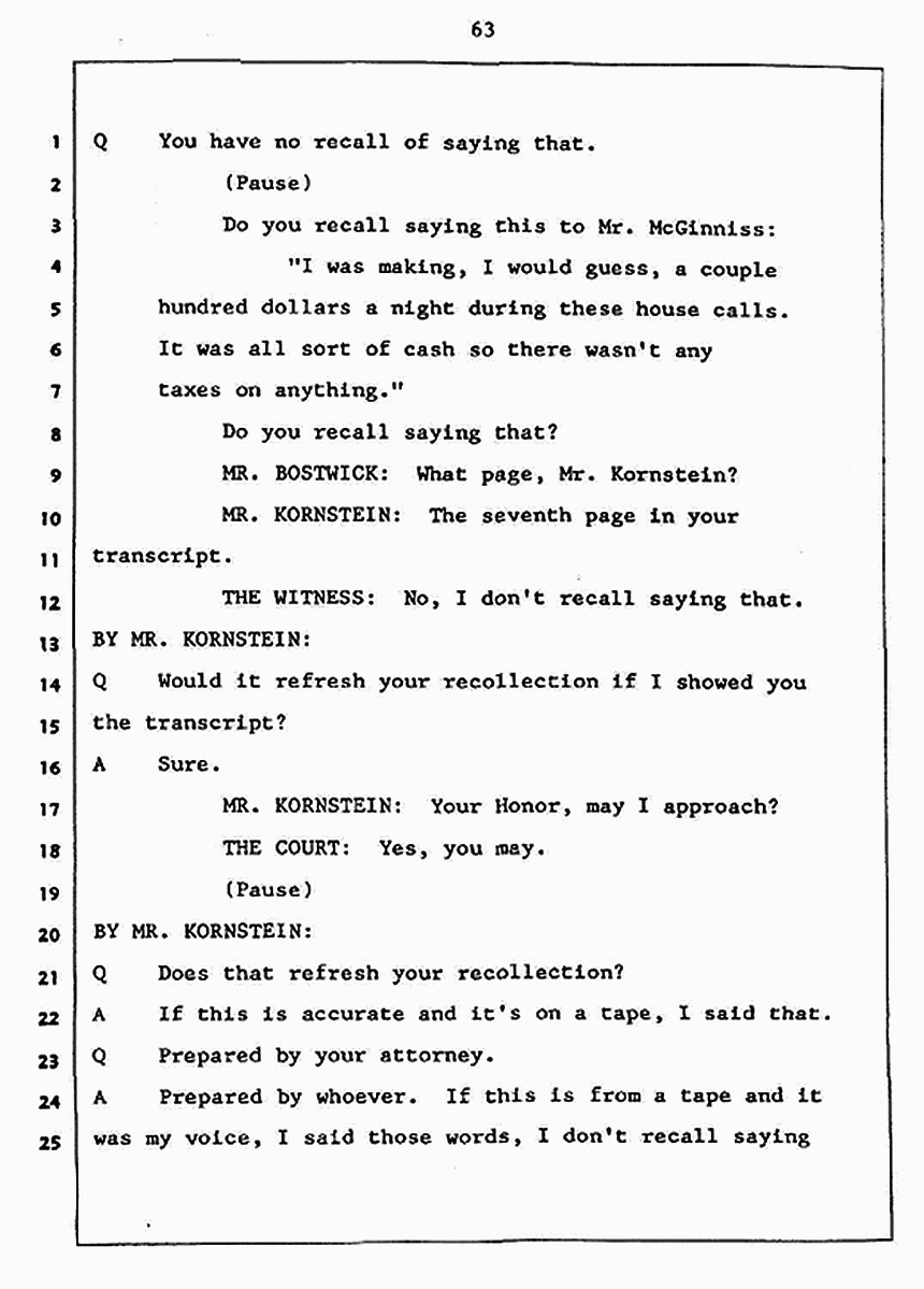 Los Angeles, California Civil Trial<br>Jeffrey MacDonald vs. Joe McGinniss<br><br>July 27, 1987:<br>Plaintiff's Witness: Jeffrey MacDonald, p. 63