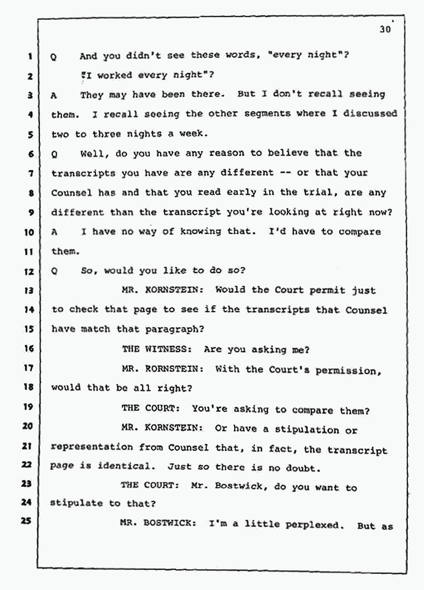 Los Angeles, California Civil Trial<br>Jeffrey MacDonald vs. Joe McGinniss<br><br>July 30, 1987:<br>Plaintiff's Witness: Jeffrey MacDonald, p. 30