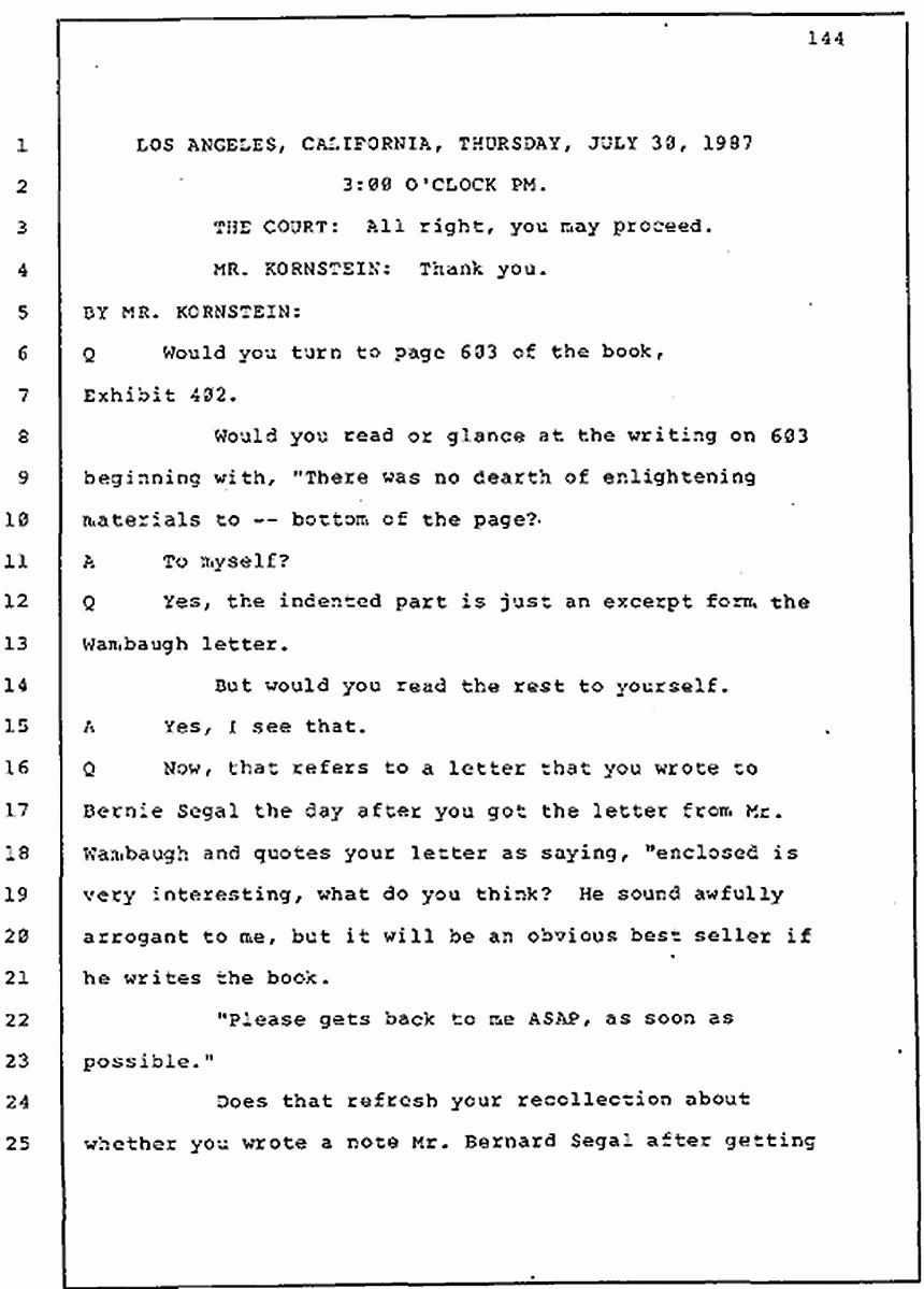 Los Angeles, California Civil Trial<br>Jeffrey MacDonald vs. Joe McGinniss<br><br>July 30, 1987:<br>Plaintiff's Witness: Jeffrey MacDonald, p. 144