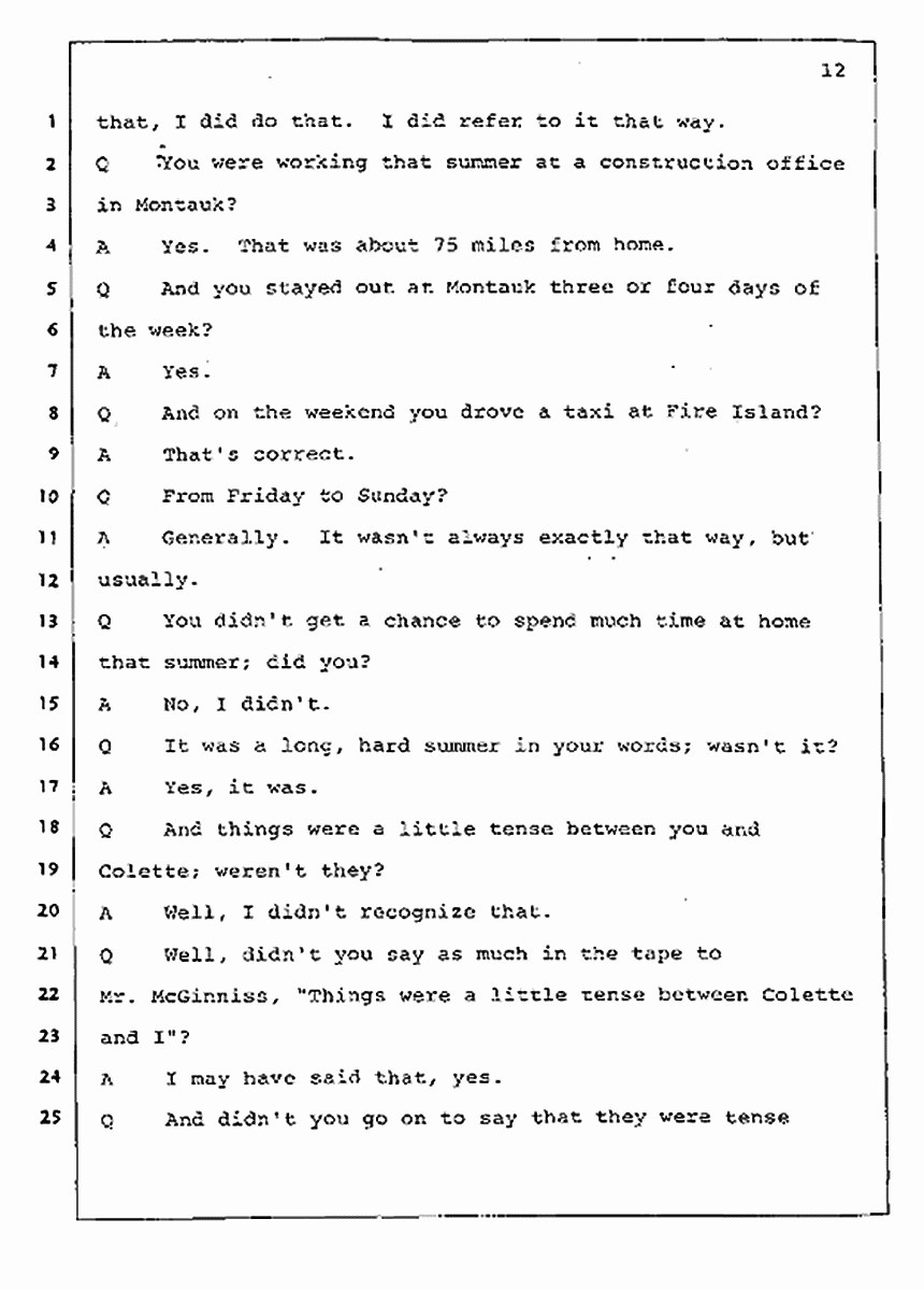 Los Angeles, California Civil Trial<br>Jeffrey MacDonald vs. Joe McGinniss<br><br>July 31, 1987:<br>Plaintiff's Witness: Jeffrey MacDonald, p. 12