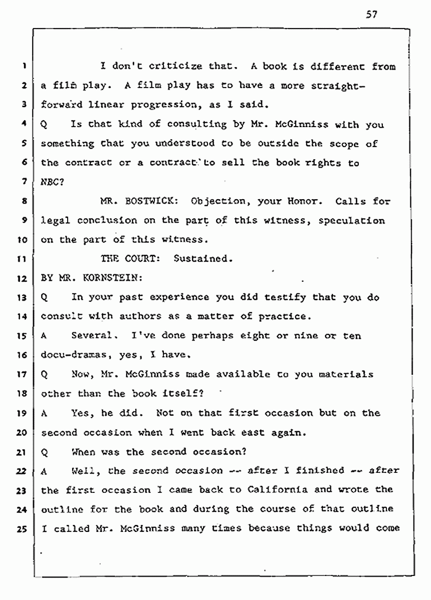Los Angeles, California Civil Trial<br>Jeffrey MacDonald vs. Joe McGinniss<br><br>August 5, 1987:<br>Defendant's Witness: John Gay, p. 57