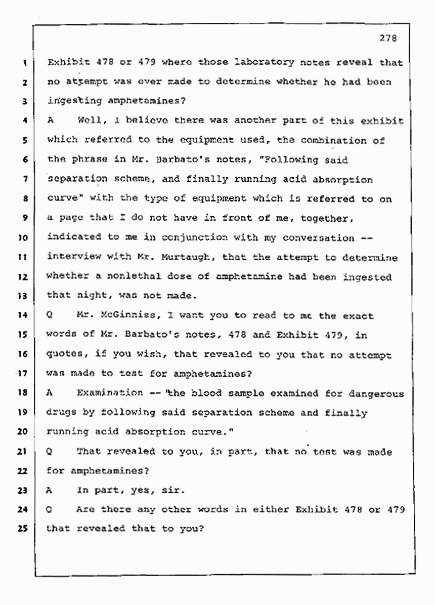 Los Angeles, California Civil Trial<br>Jeffrey MacDonald vs. Joe McGinniss<br><br>August 11, 1987:<br>Rebuttal Witness: Joe McGinniss, p. 278